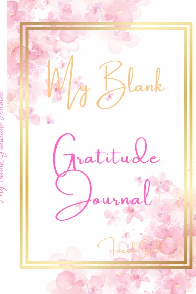 My Blank Gratitude Journal