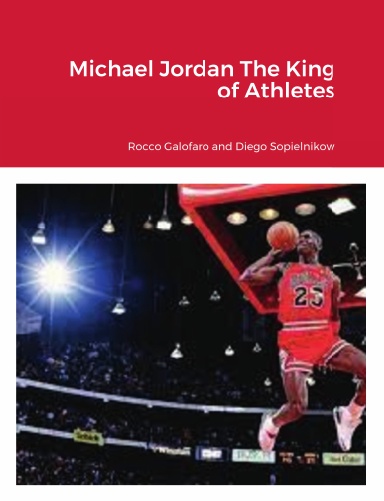 Michael Jordan The King of Athletes