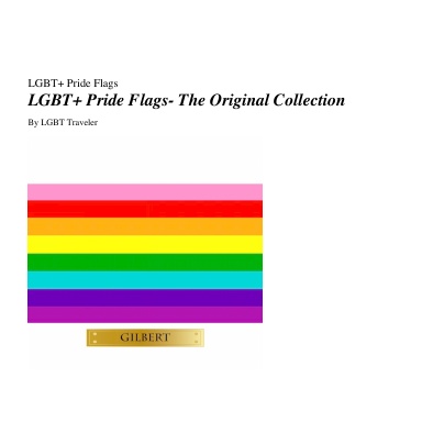 LGBT+ Pride Flags- The Original Collection