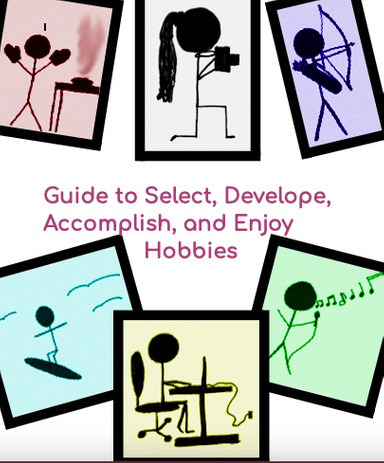 Guide To Select, Accomplish, and Master