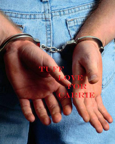 Tuff Love for Carrie