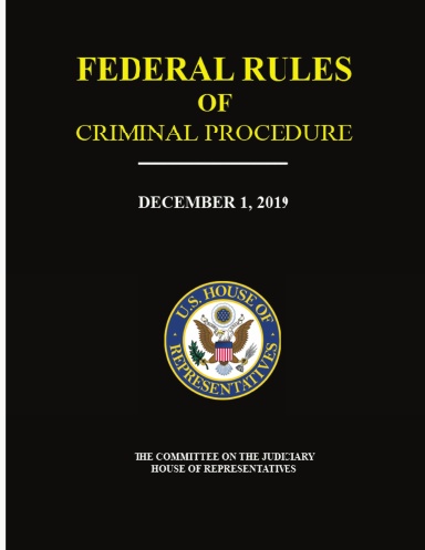 Federal Rules Of Criminal Procedure - December 1, 2019