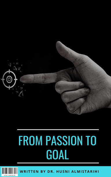From Passion to Goal