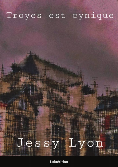 Troyes est cynique