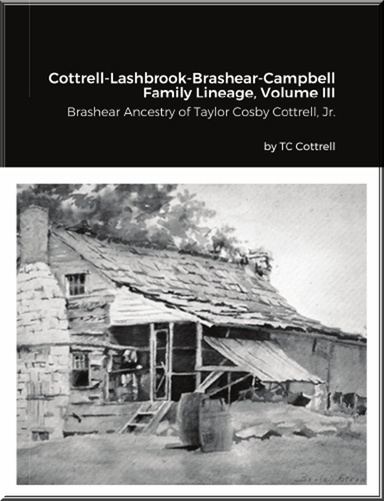 Cottrell-Lashbrook-Brashear-Campbell Family Lineage, Volume III