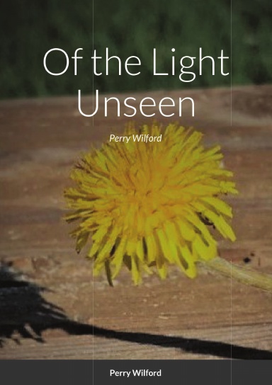 Of the Light Unseen