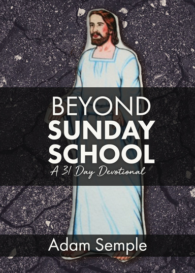 Beyond Sunday School