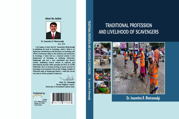TRADITIONAL PROFESSION AND LIVELIHOOD:  A STUDY ON SCAVENGERS
