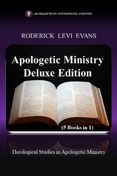 Apologetic Ministry Deluxe Edition (5 Books in 1)