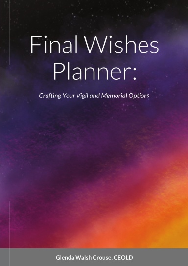 Final Wishes Planner: