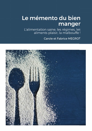 Le mémento du bien manger
