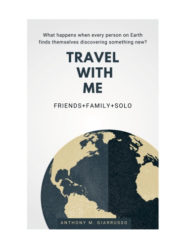 Travel With Me Anthony M. Giarrusso