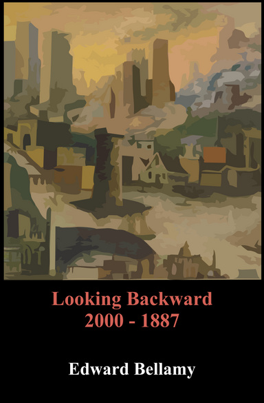 Looking Backward: 2000–1887