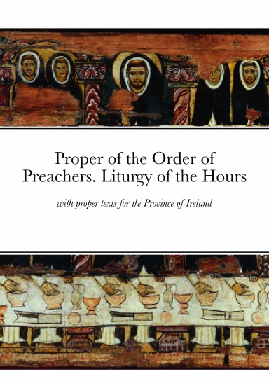 Proper of the Order of Preachers. Liturgy of the Hours