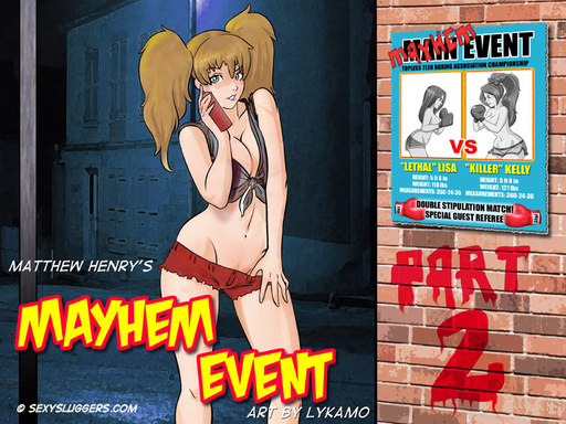 Mayhem Event Part Two