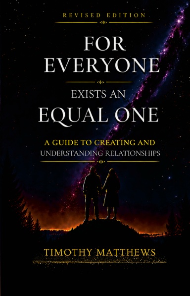 For Everyone Exists An Equal One