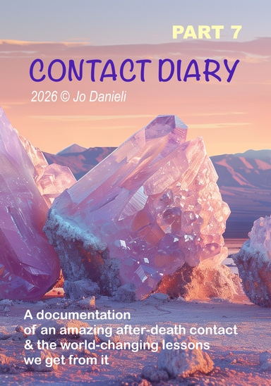 Contact Diary PART 7 – Communicating with my "dead" Love