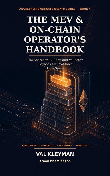 The MEV & On-Chain Operator's Handbook