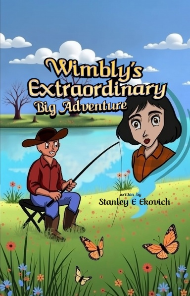 Wimbly’s Extraordinary Big  Adventure