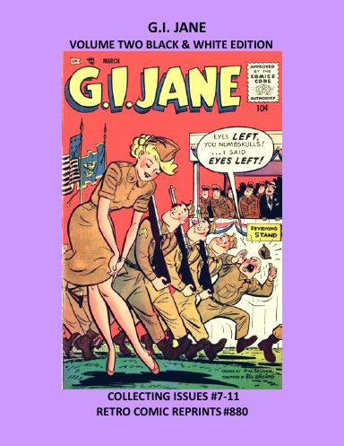 G.I. JANE VOLUME TWO BLACK & WHITE EDITION