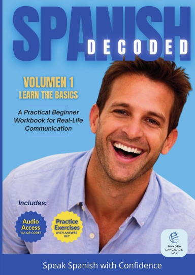 Spanish Decoded - Volumen 1