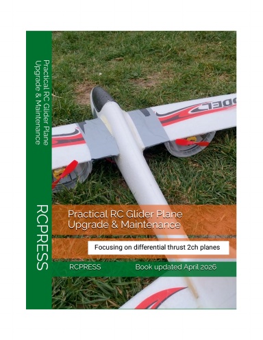 Practical RC Glider Plane Upgrade & Maintenance