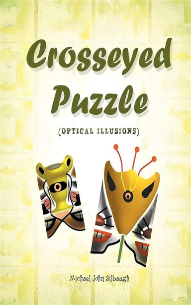 Crosseyed Puzzle: Optical Illusions