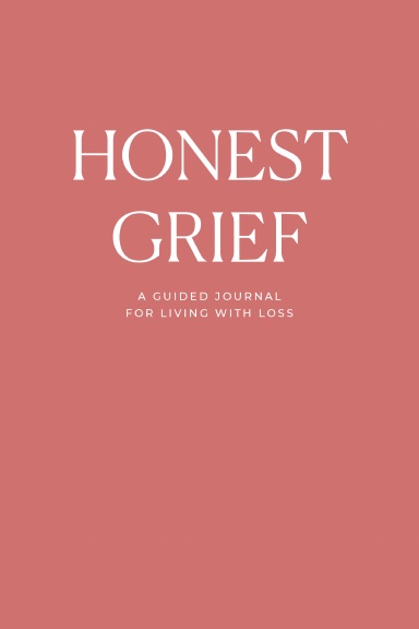 Honest Grief