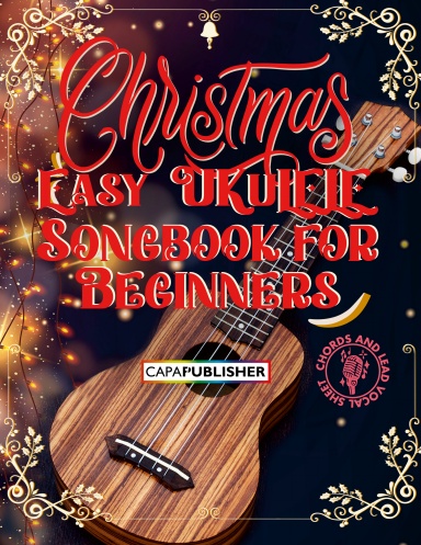 Christmas easy ukulele songbook for beginners