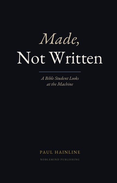 Made, Not Written