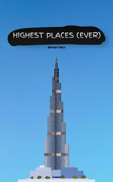 Highest Places (EVER)