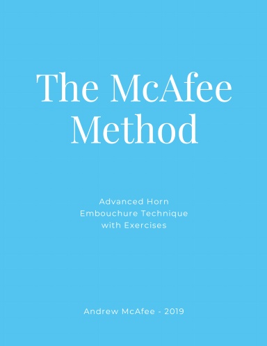 McAfee Method Horn Technique