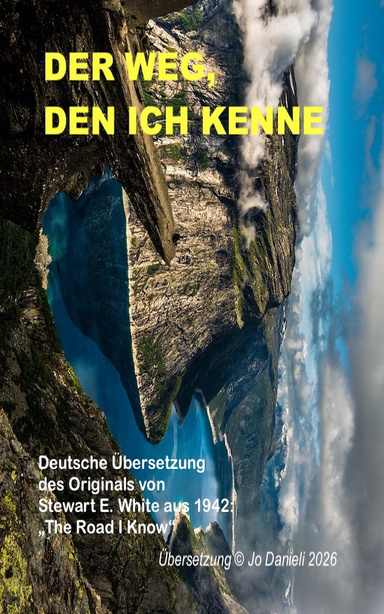 Der Weg, den ich kenne