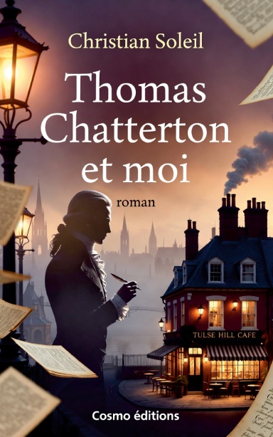 Thomas Chatterton et moi