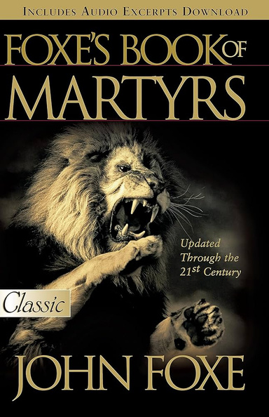 Foxe’s Book of Martyrs