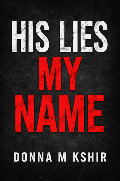 His Lies, My Name
