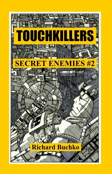 Touchkillers