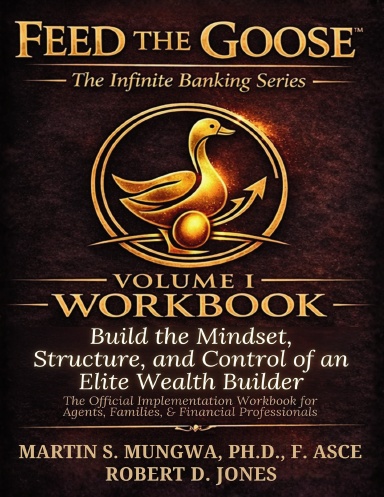 Feed the Goose Volume I: Workbook