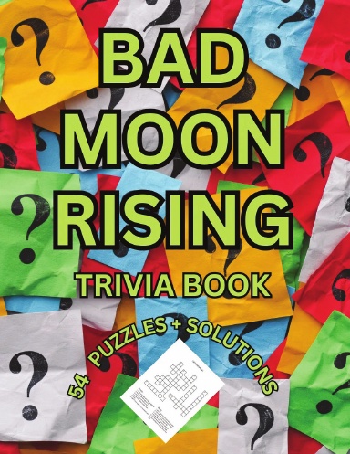 BAD MOON RISING TRIVIA PUZZLE BOOK