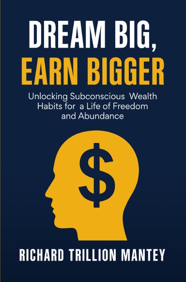 Dream Big, Earn Bigger