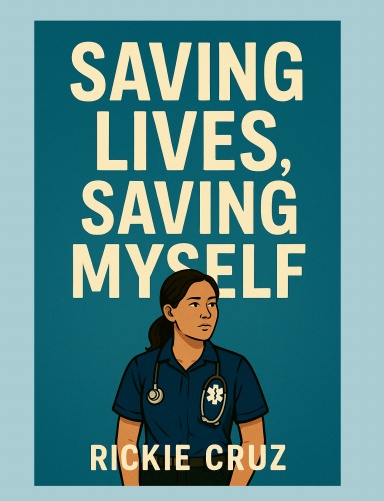 Saving Lives, Saving Mylself