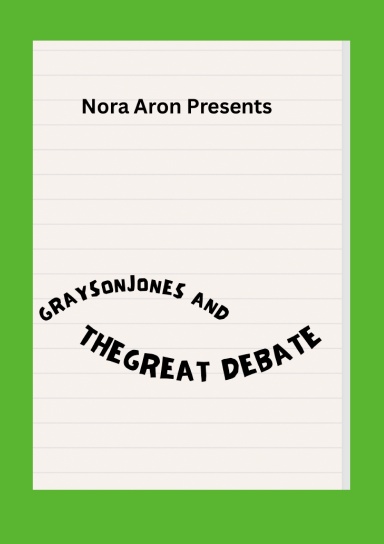 Grayson Jones and The Great Debate