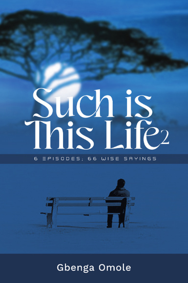 SUCH IS  THIS LIFE 2