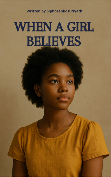 When A Girl Believes