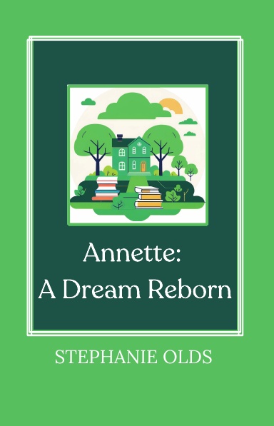 Annette: A Dream Reborn