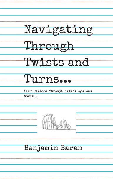 Navigating Through Twists and Turns