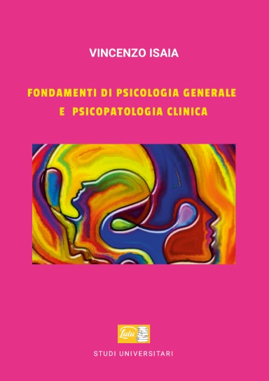 Fondamenti di Psicologia generale e Psicopatologia clinica