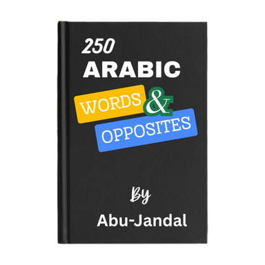 250 Arabic Words and Opposites