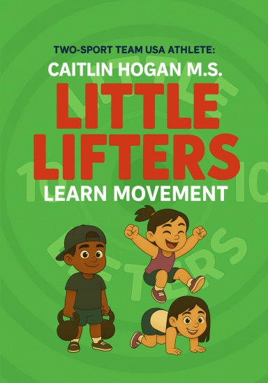 Little Lifters: Learn Movement