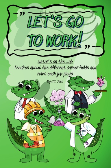 Let's Go To Work! (Hardcover)